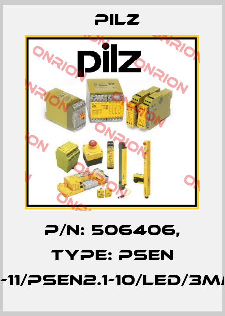 p/n: 506406, Type: PSEN ma2.1p-11/PSEN2.1-10/LED/3mm/1unit Pilz