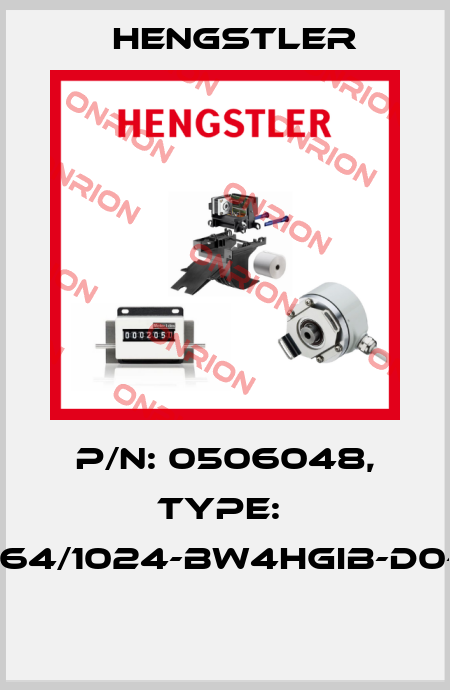 P/N: 0506048, Type:  RI64/1024-BW4HGIB-D0-O  Hengstler