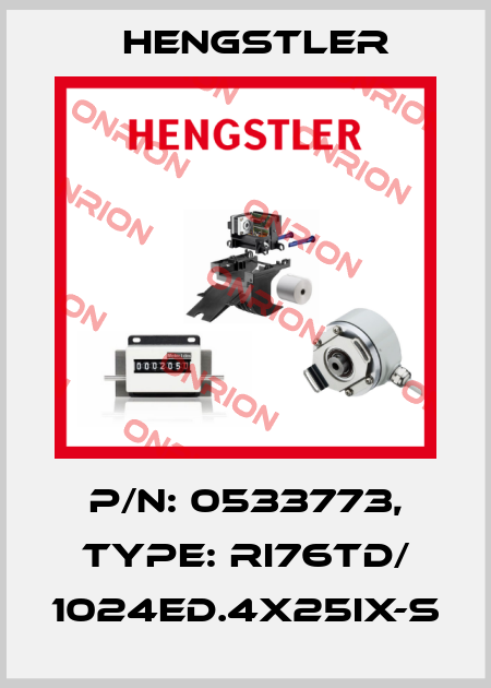 p/n: 0533773, Type: RI76TD/ 1024ED.4X25IX-S Hengstler