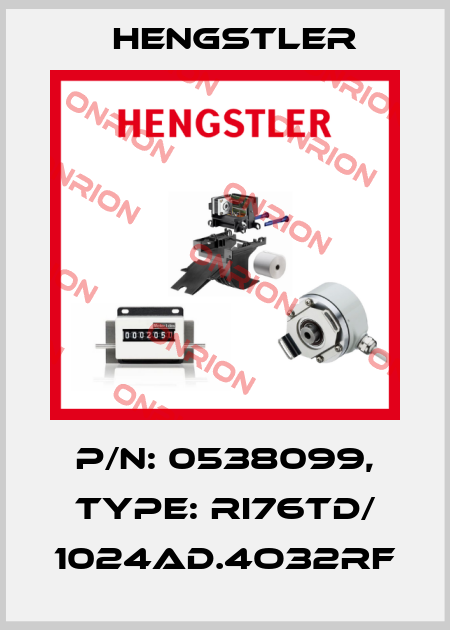 p/n: 0538099, Type: RI76TD/ 1024AD.4O32RF Hengstler