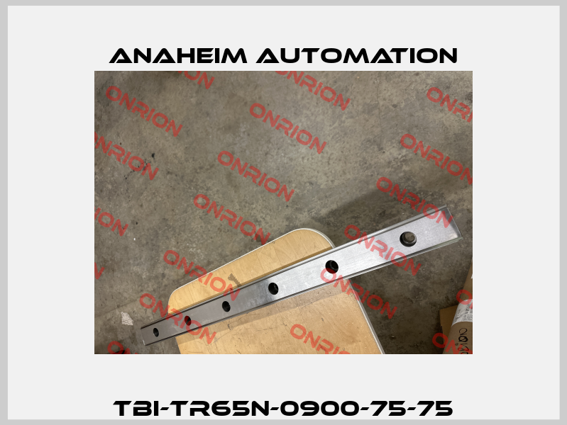 TBI-TR65N-0900-75-75 Anaheim Automation