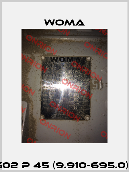 1502 P 45 (9.910-695.0)    Woma