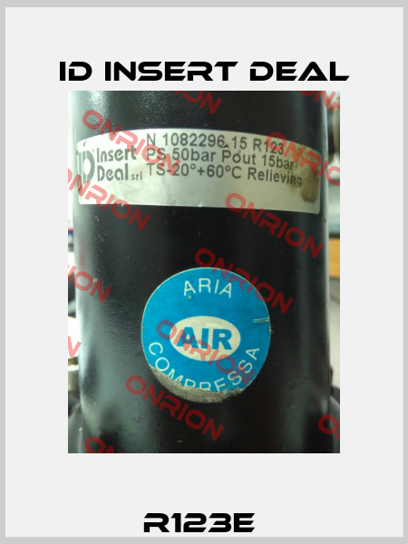 R123E  ID Insert Deal