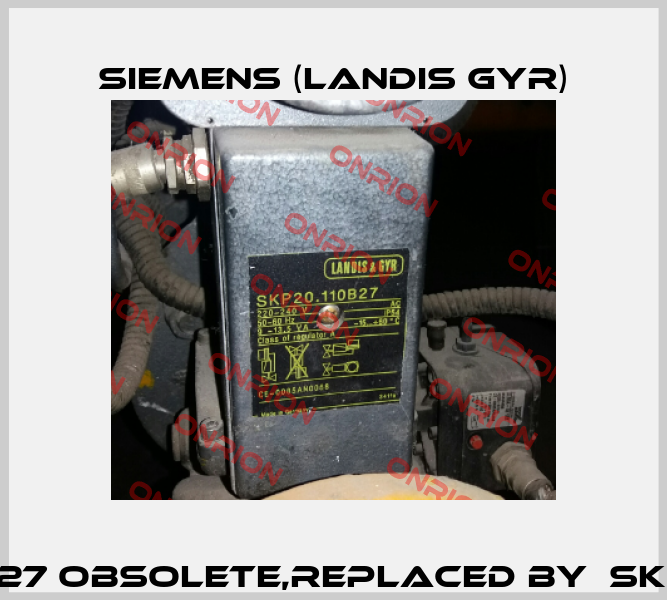 SKP20.110B27 obsolete,replaced by  SKP25.003E2  Siemens (Landis Gyr)