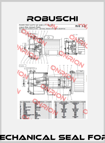 Pos.41 - mechanical seal for RVS 7/M  Robuschi