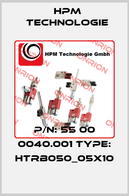 P/N: 55 00 0040.001 Type: HTRB050_05x10 HPM Technologie