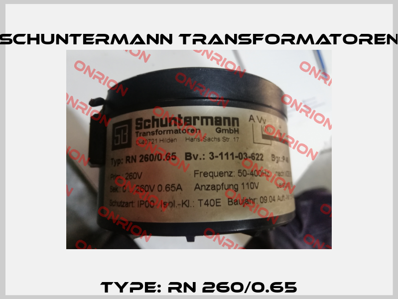 Type: RN 260/0.65 Schuntermann Transformatoren