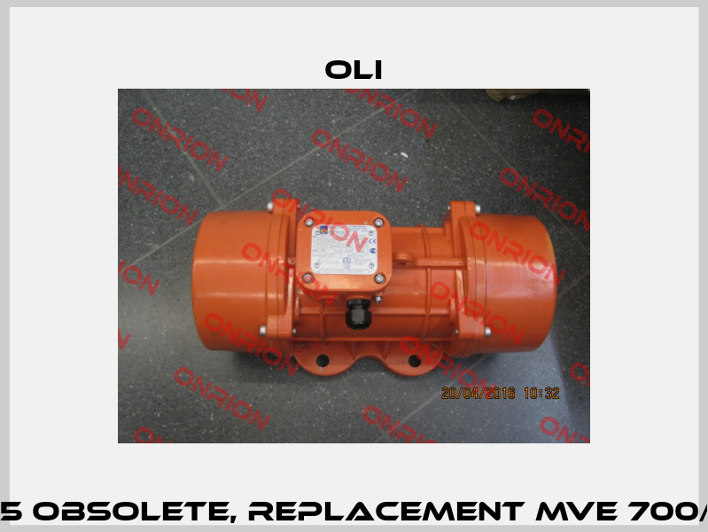 MVE 700/15 obsolete, replacement MVE 700/15N-50A0  Oli