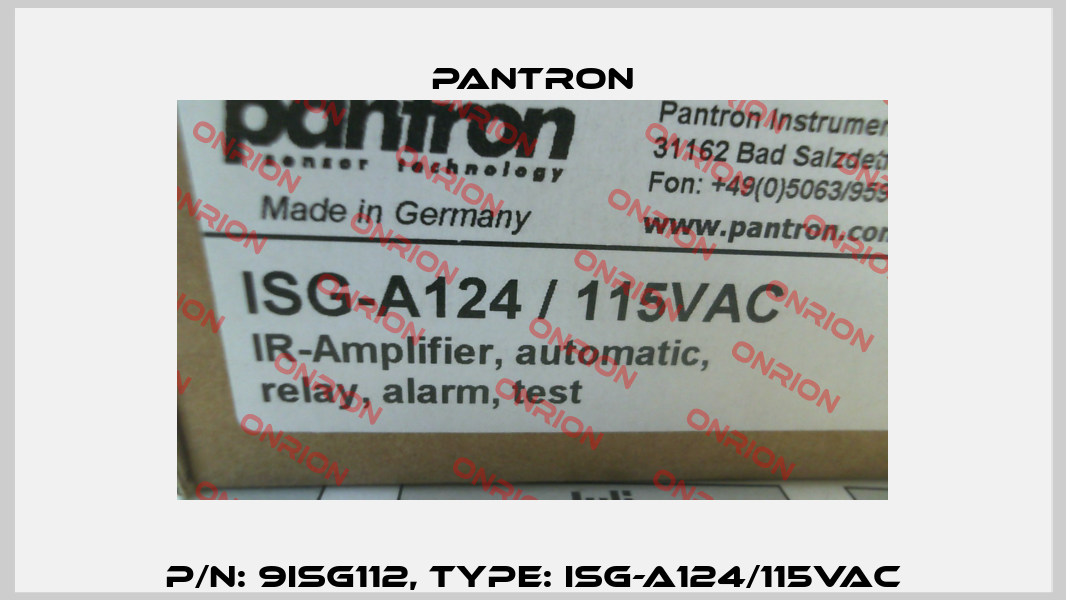 p/n: 9ISG112, Type: ISG-A124/115VAC Pantron
