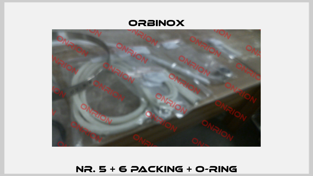 Nr. 5 + 6 Packing + O-Ring Orbinox