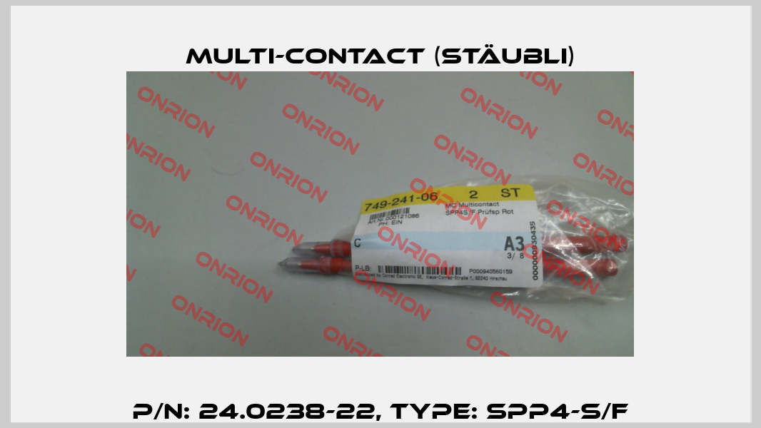P/N: 24.0238-22, Type: SPP4-S/F Multi-Contact (Stäubli)