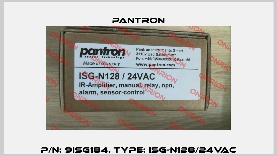 p/n: 9ISG184, Type: ISG-N128/24VAC Pantron