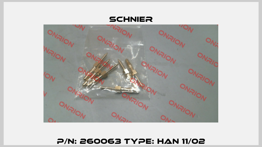 P/N: 260063 Type: HAN 11/02 SCHNIER