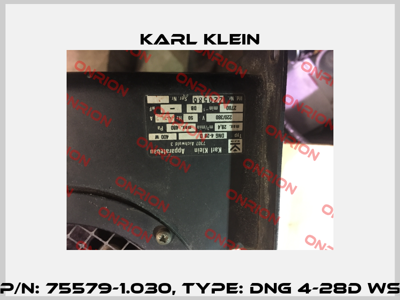 p/n: 75579-1.030, Type: DNG 4-28D WS Karl Klein