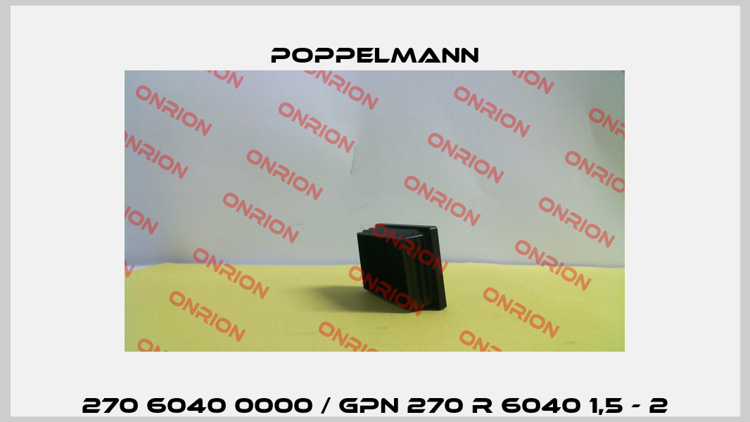 270 6040 0000 / GPN 270 R 6040 1,5 - 2 Poppelmann