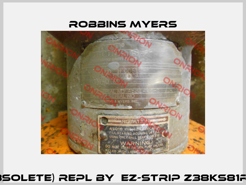 SSQ/ACA (obsolete) repl by  EZ-STRIP Z38KS81RMB/E ASSY   Robbins Myers
